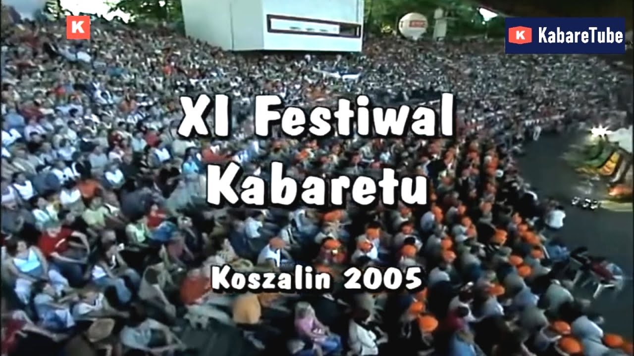 XI Festiwal Kabaretu Koszalin 2005 - Reczpospolita Kabaretowa