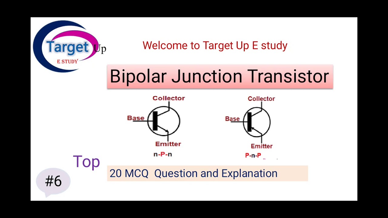 Bipolar Junction Transistor Top question and answer