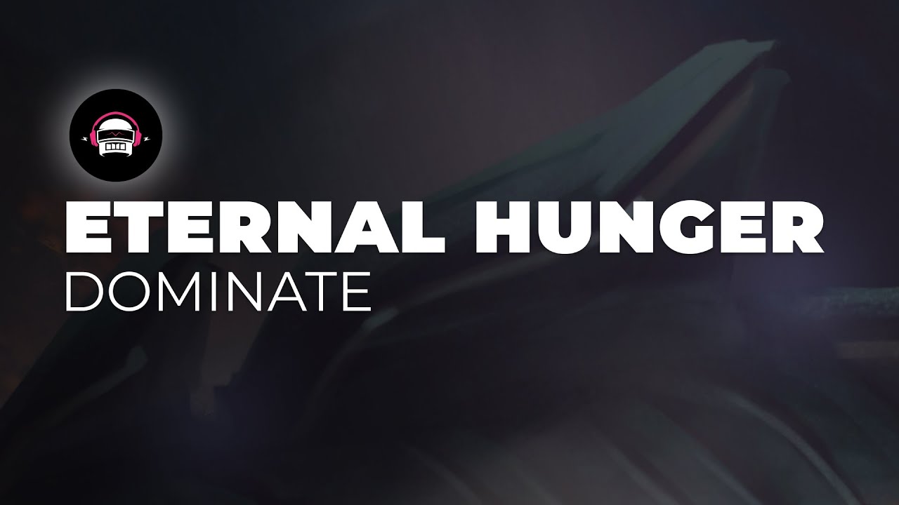Eternal Hunger - Dominate | Ninety9Lives Release