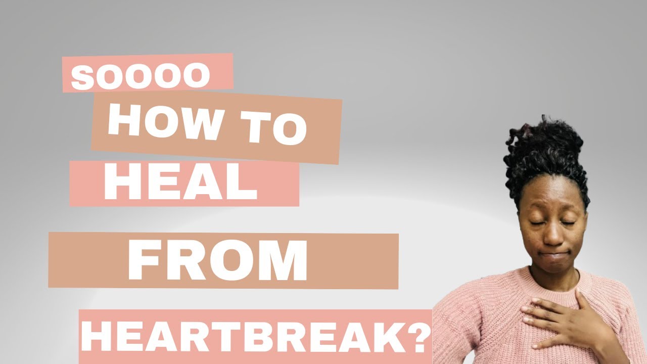 Sooo.. how to heal from heartbreak? 💔