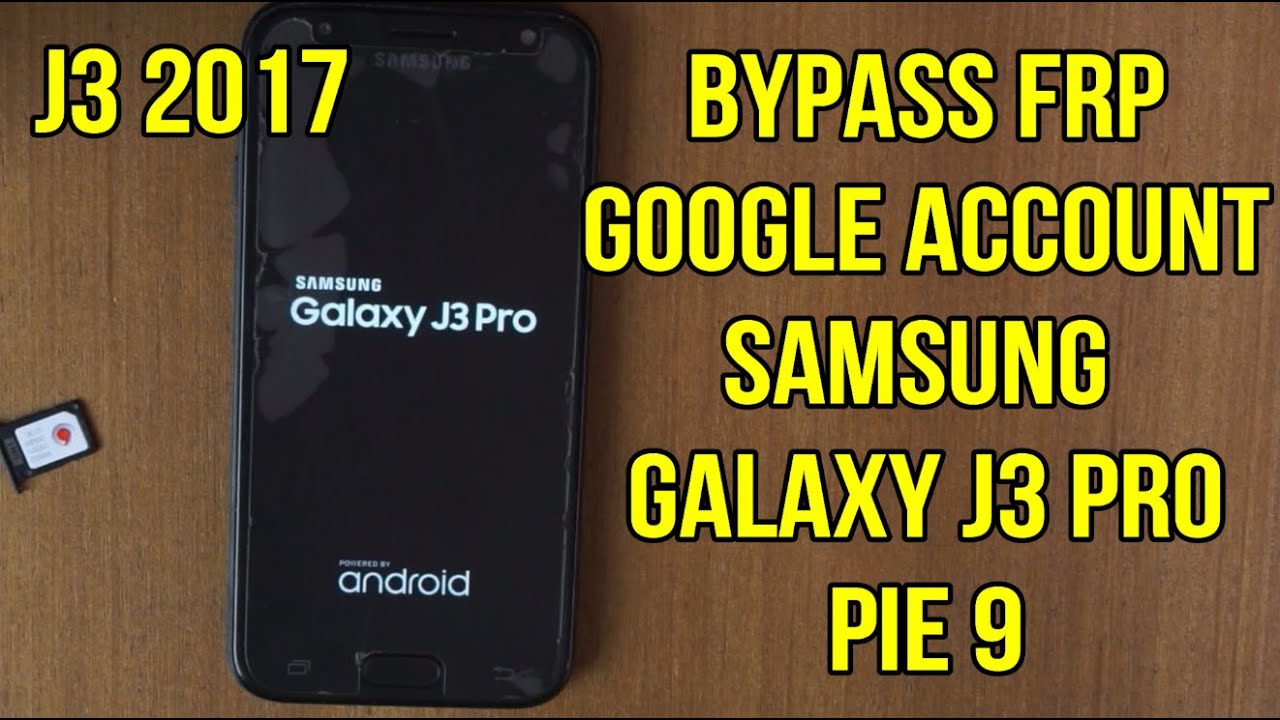 Samsung J3 Pro J330F Frp Bypass google account Pie 9 U3 without PC (J3 2017)