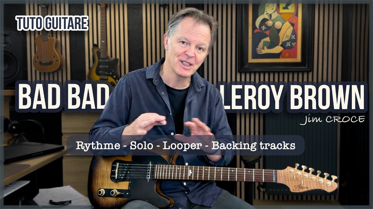 Looper - solo - rythme - Bad bad Leroy Brown - tuto guitar - looper -