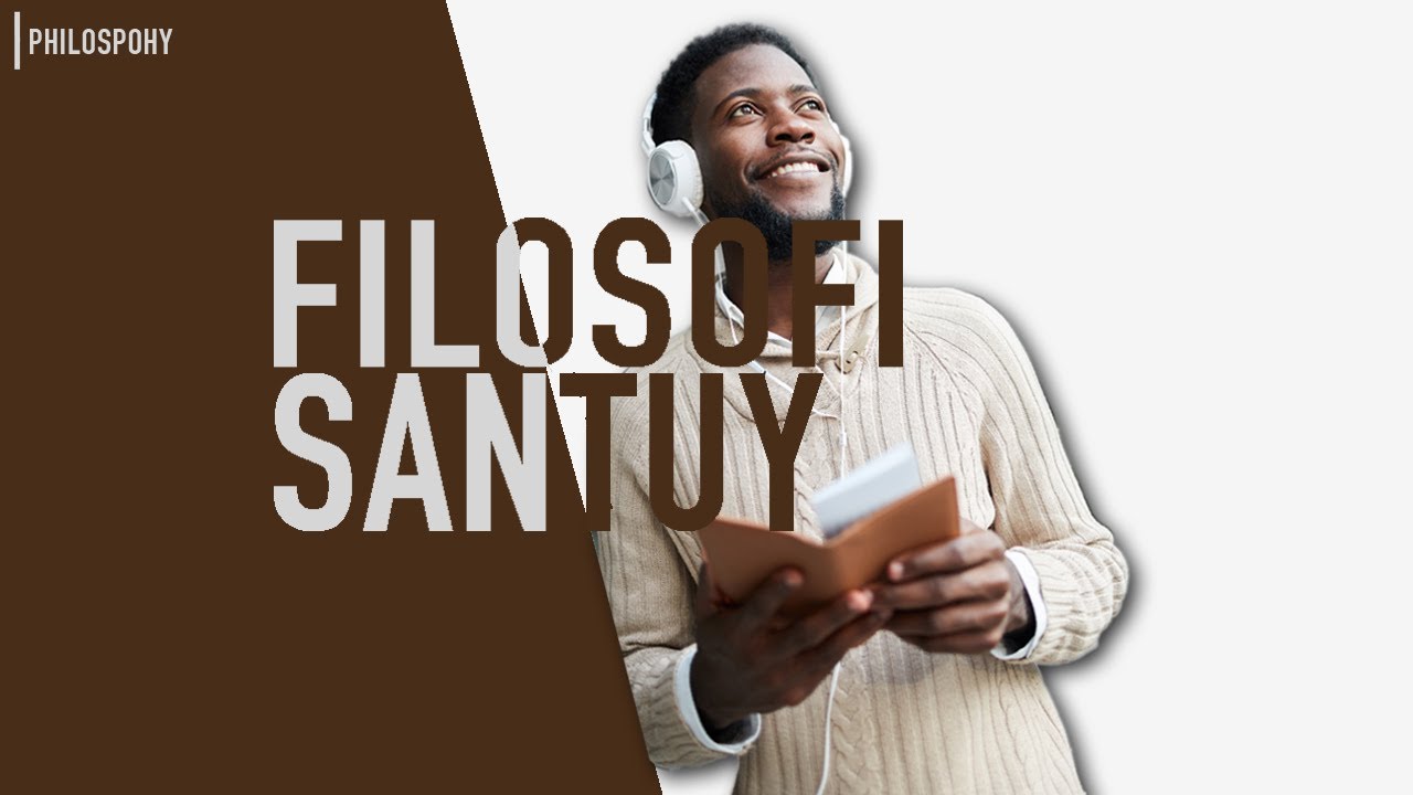 Filosofi Hidup Untuk Mengurangi Kecemasan (Menjadi Orang Santuy)