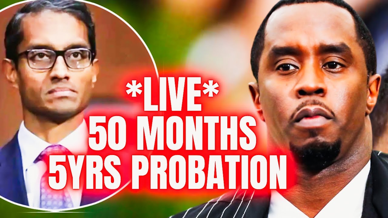 Diddy SENTENCED To 50 Months After Performative Speech|5yr Probation Will Keep Victims Safe