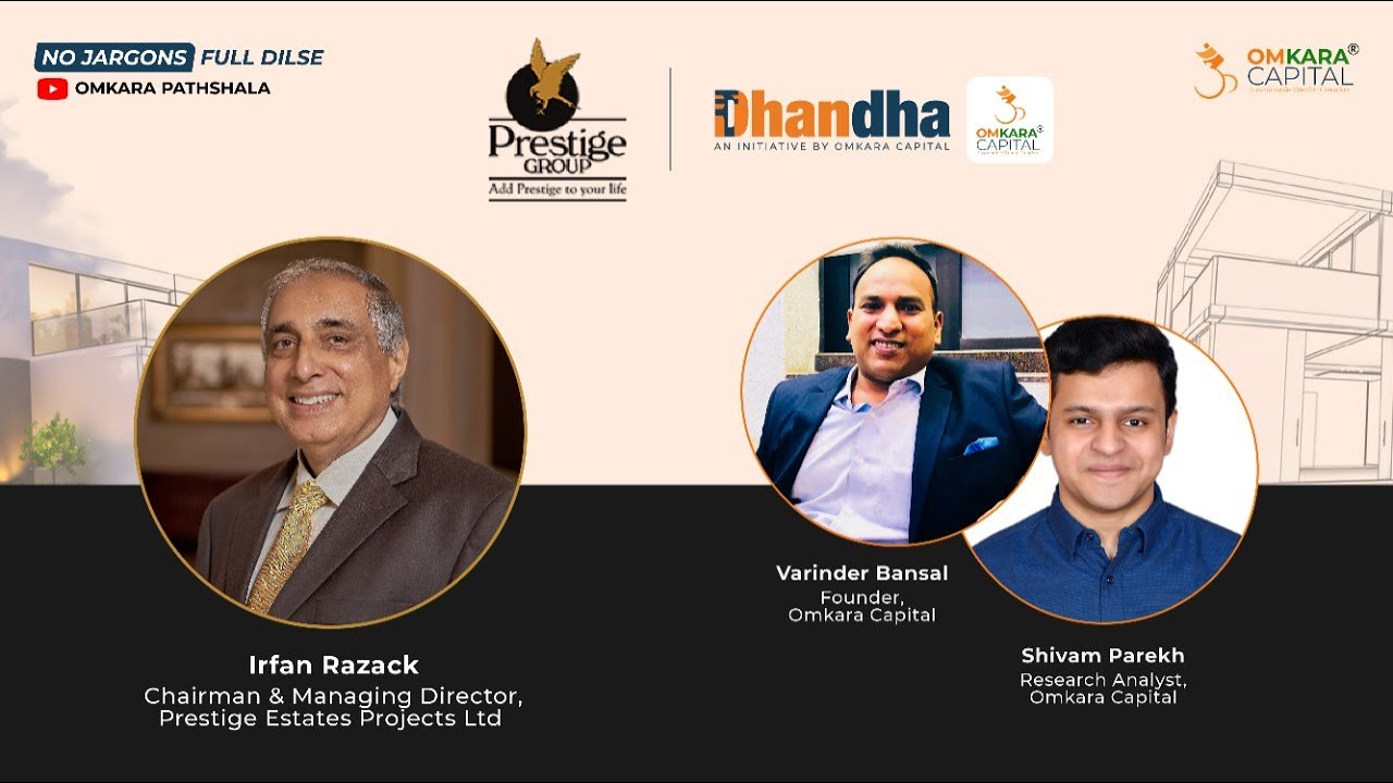 DHANDHA: Prestige Estates Projects Ltd.