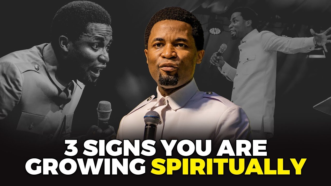 3 signs you are growing spiritually | Apostle Michael Orokpo