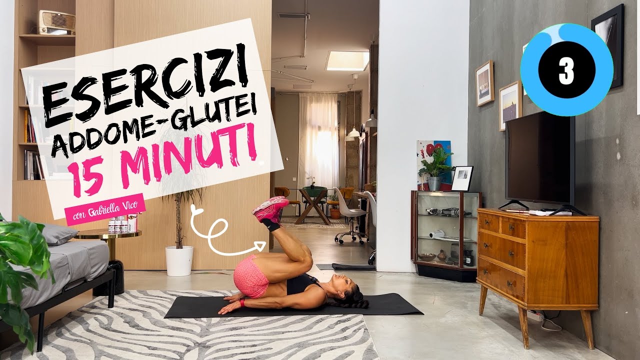 Esercizi addominali e glutei : Allenamento a casa completo di 15 minuti