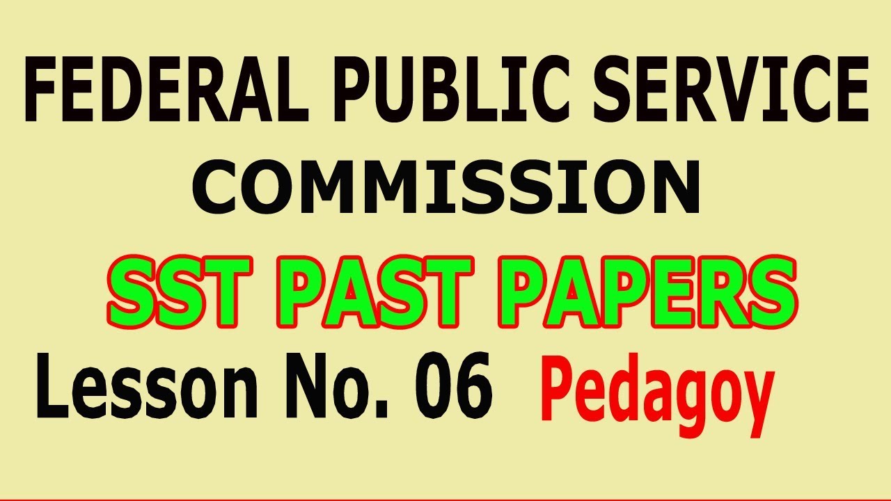 (Pedagogy) SST past papers (FPSC) Lesson no. 06