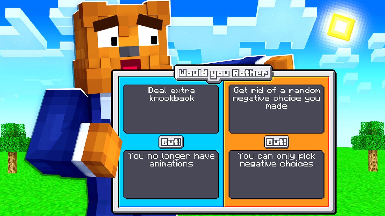 Minecraft Но вы бы предпочли