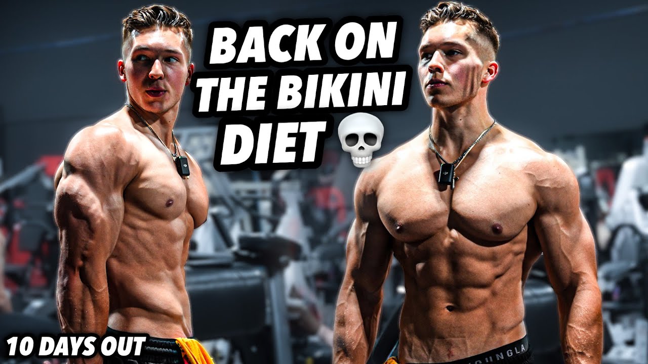 10 DAYS OUT: BACK ON THE BIKINI DIET