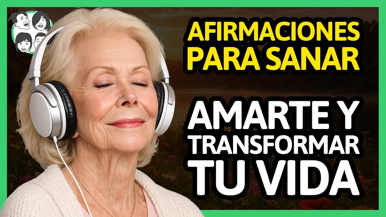 (15 Min) 🌅 Afirmaciones de Louise Hay para Sanar, Amarte y Transformar tu Vida
