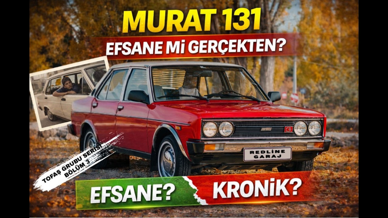 Murat 131 Abartılıyor mu? Türkiye Otomotiv Tarihinin En Kritik Modeli