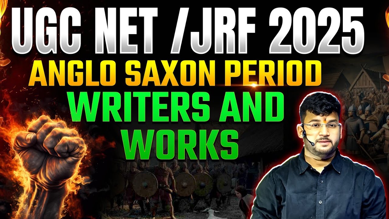 UGC NET English Literature Classes 2025 | Anglo Saxon Period Writers & Workers By Kartik Sir