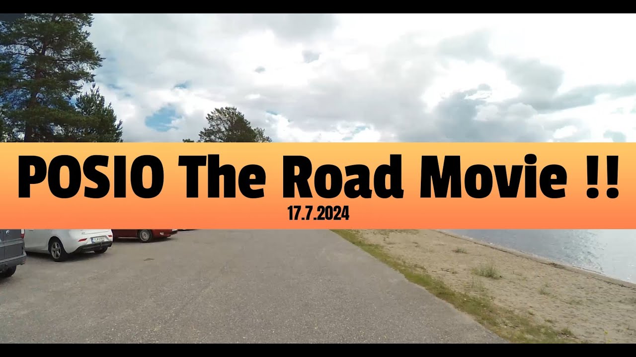 POSIO The Road Movie !!