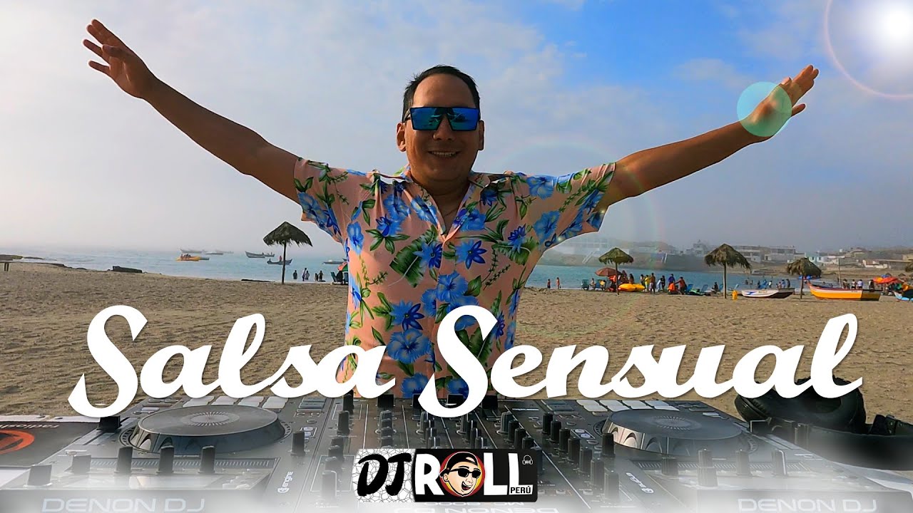MIX SALSA SENSUAL VOL.2 | The Best of Salsa | DJ ROLL PER&Uacute;