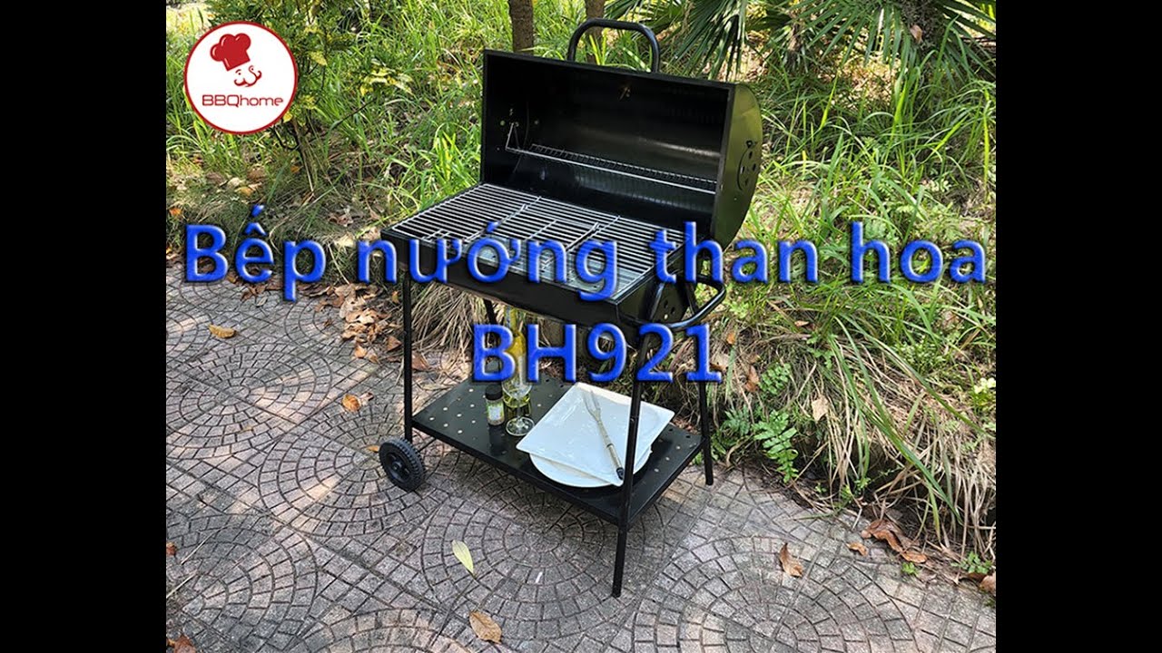Hướng dẫn lắp đặt bếp nướng than hoa BH921