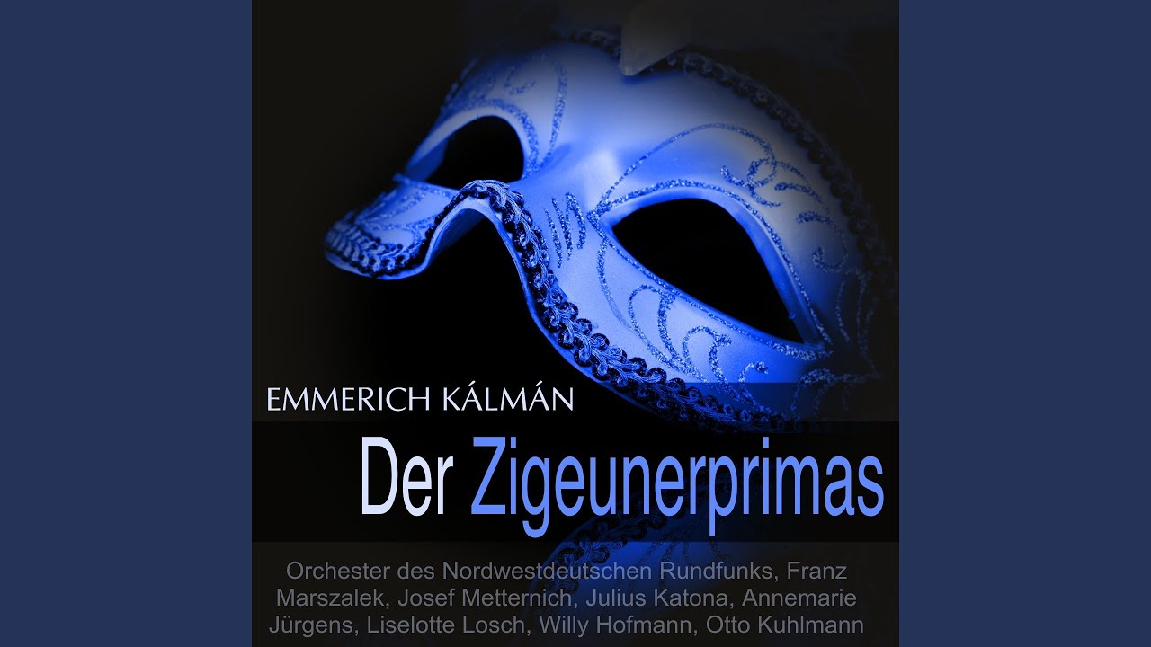 Der Zigeunerprimas: "Geigen summen und verstummen"