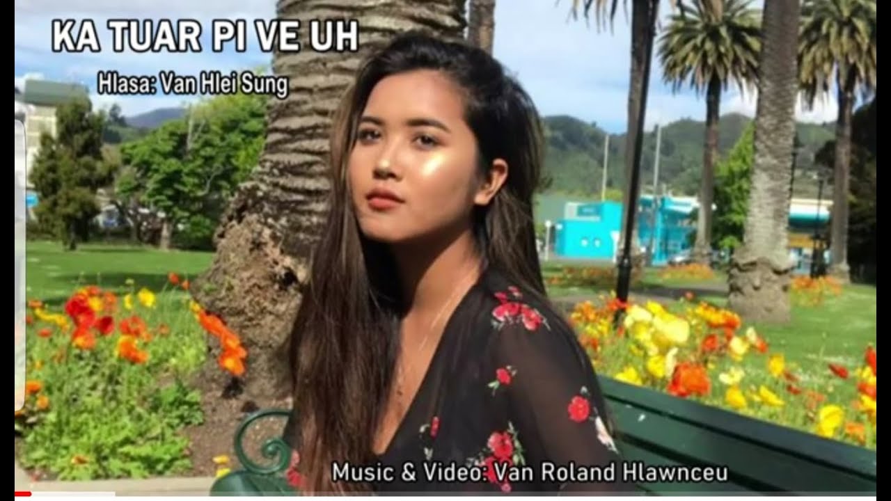 Van Hlei Sung hla thar.| Ka Tuarpi Ve Uh