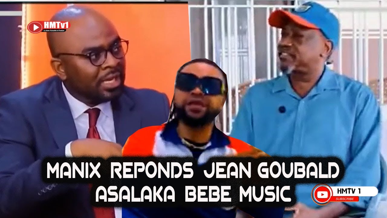 MANIX REPONDS JEAN GOUBALD TIKA DISTRACTION OSALAKA MUSIC YABA BEBE FALLY PLUS FORT KOLEKA GIMS
