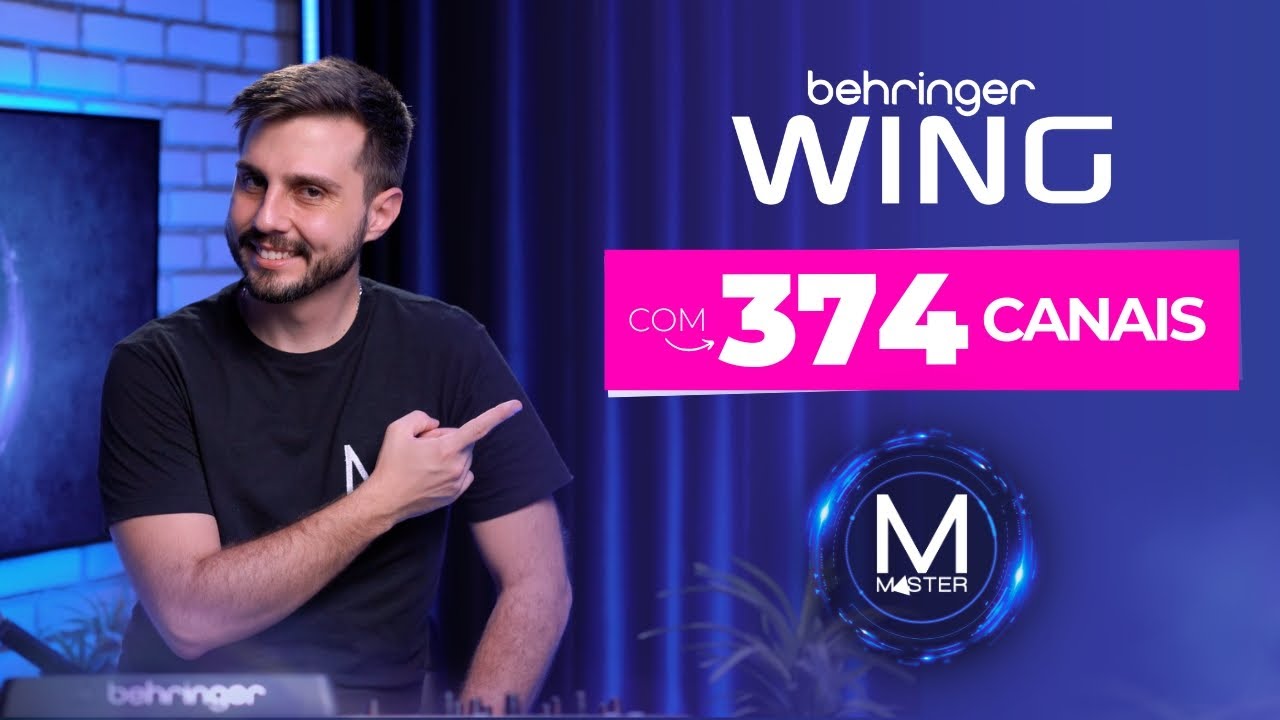 Behringer Wing com 374 CANAIS! É isso mesmo? • GrupoMaster.Pro