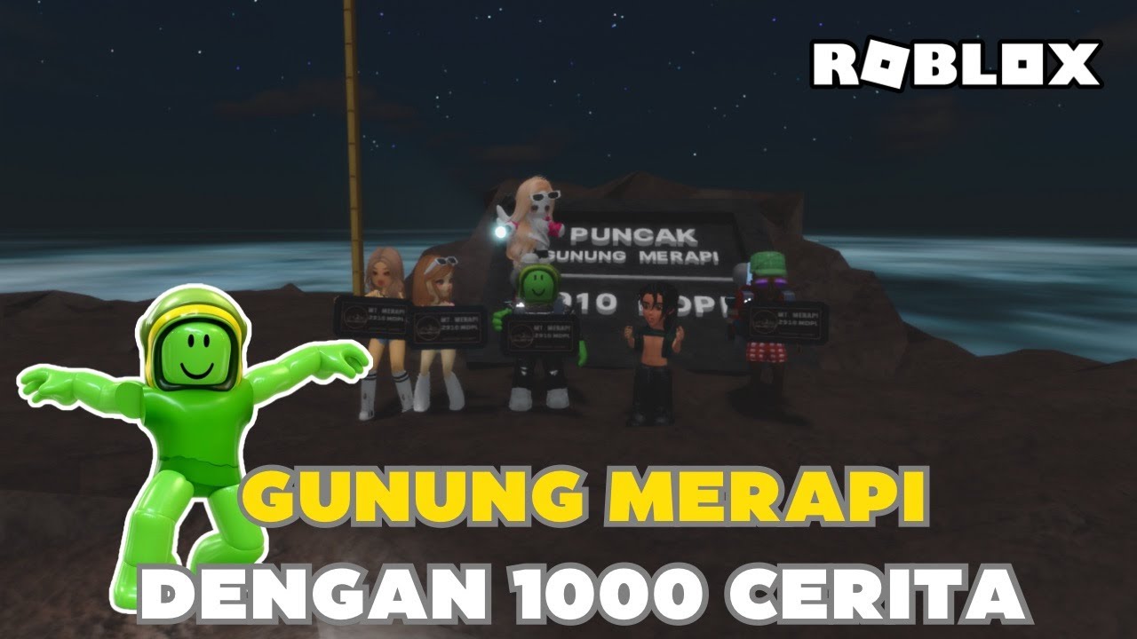 PANTANG MUNDUR KAMI MENJELAJAHI GUNUNG MERAPI | ROBLOX INDONESIA