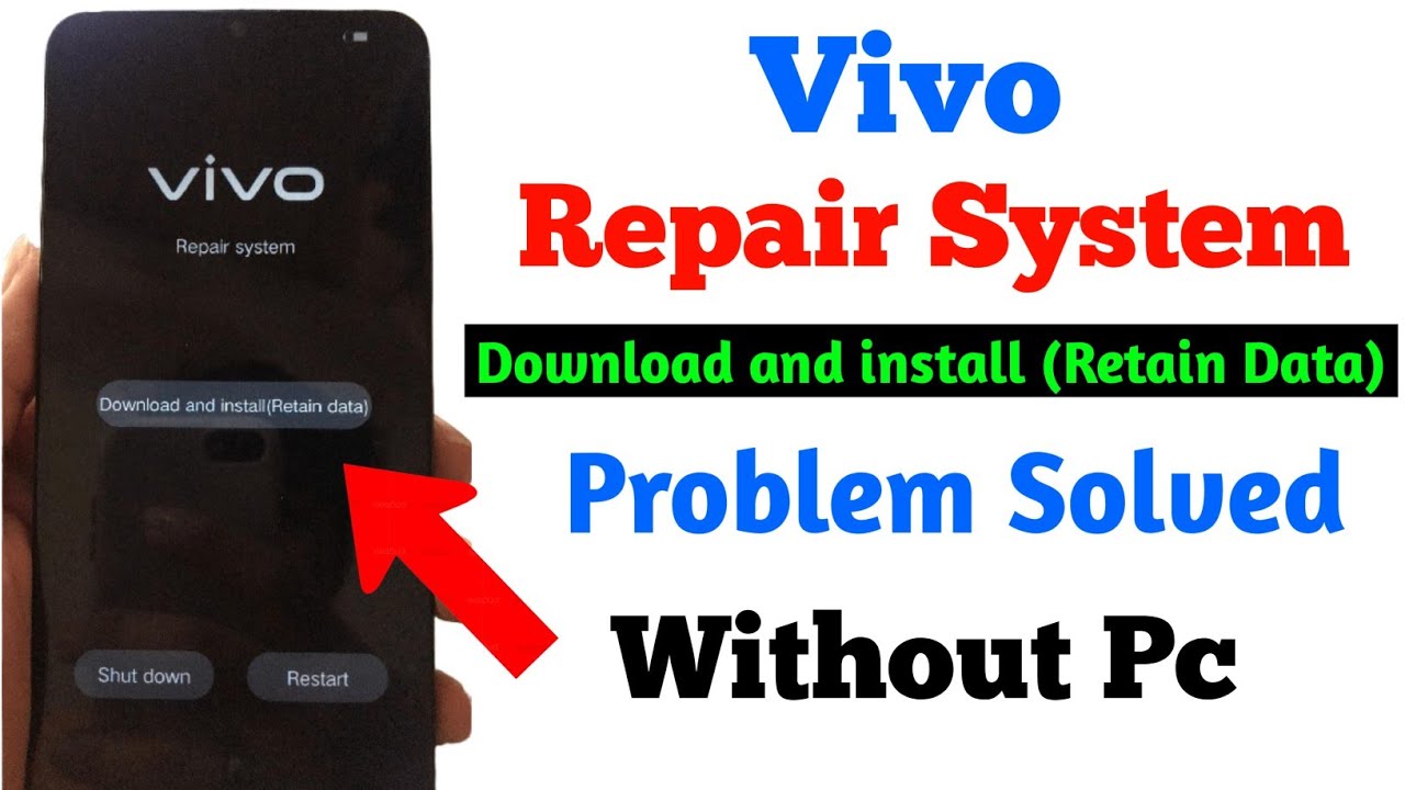 How to fix vivo Repair System Download and install retain data problem solved