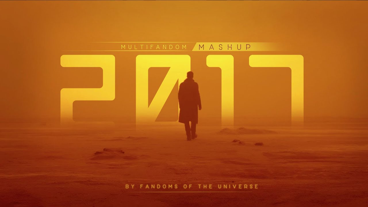 2017 [Multifandom Mashup]
