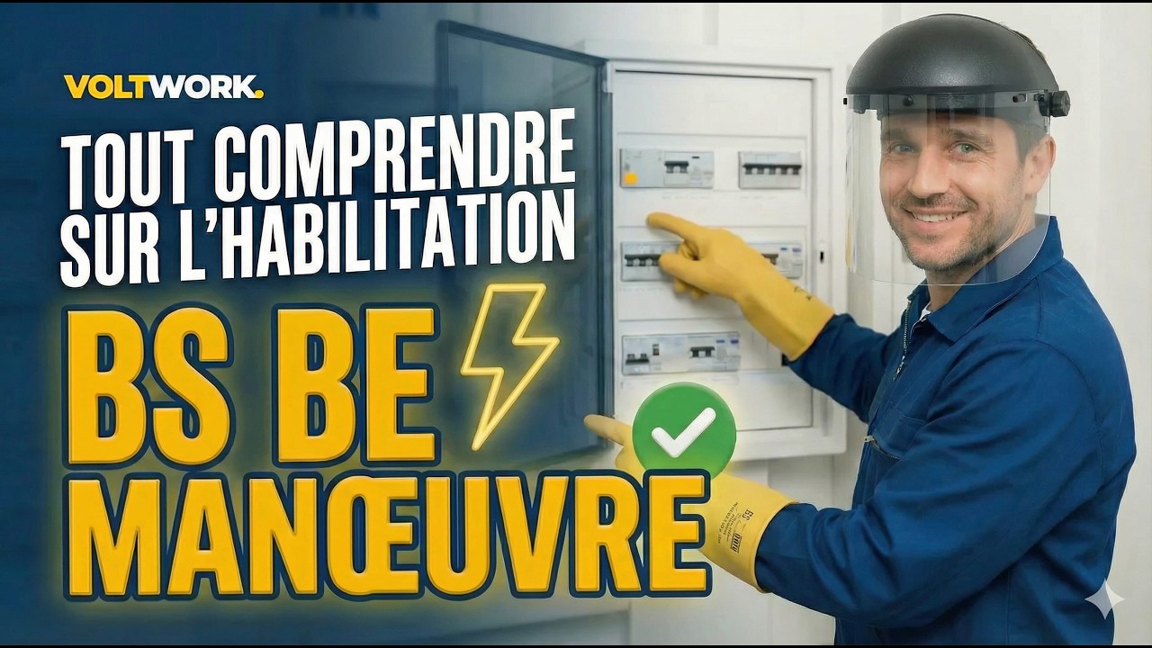Habilitation BS BE manoeuvre - Formation Habilitation Électrique
