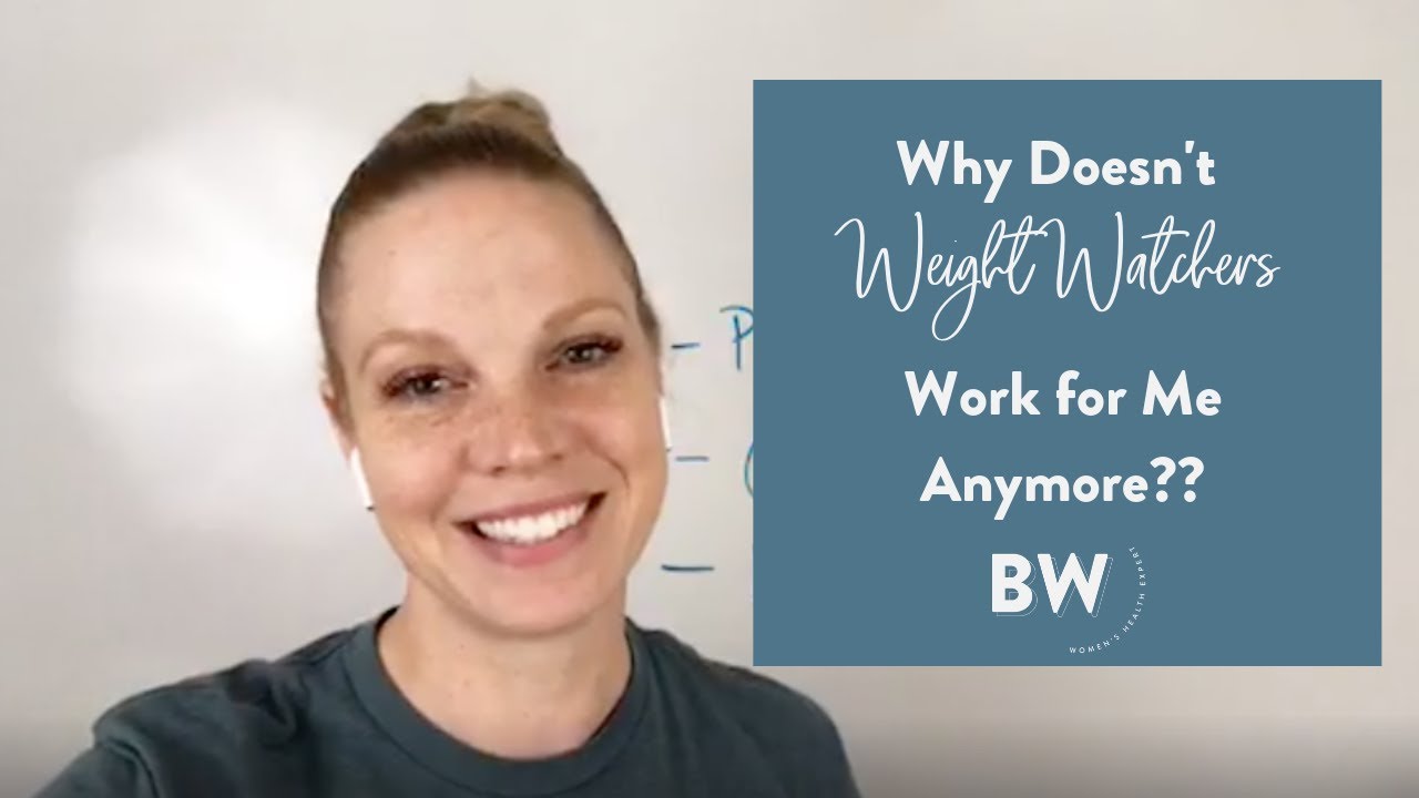 Why Doesn't Weight Watchers Work for Me Anymore??