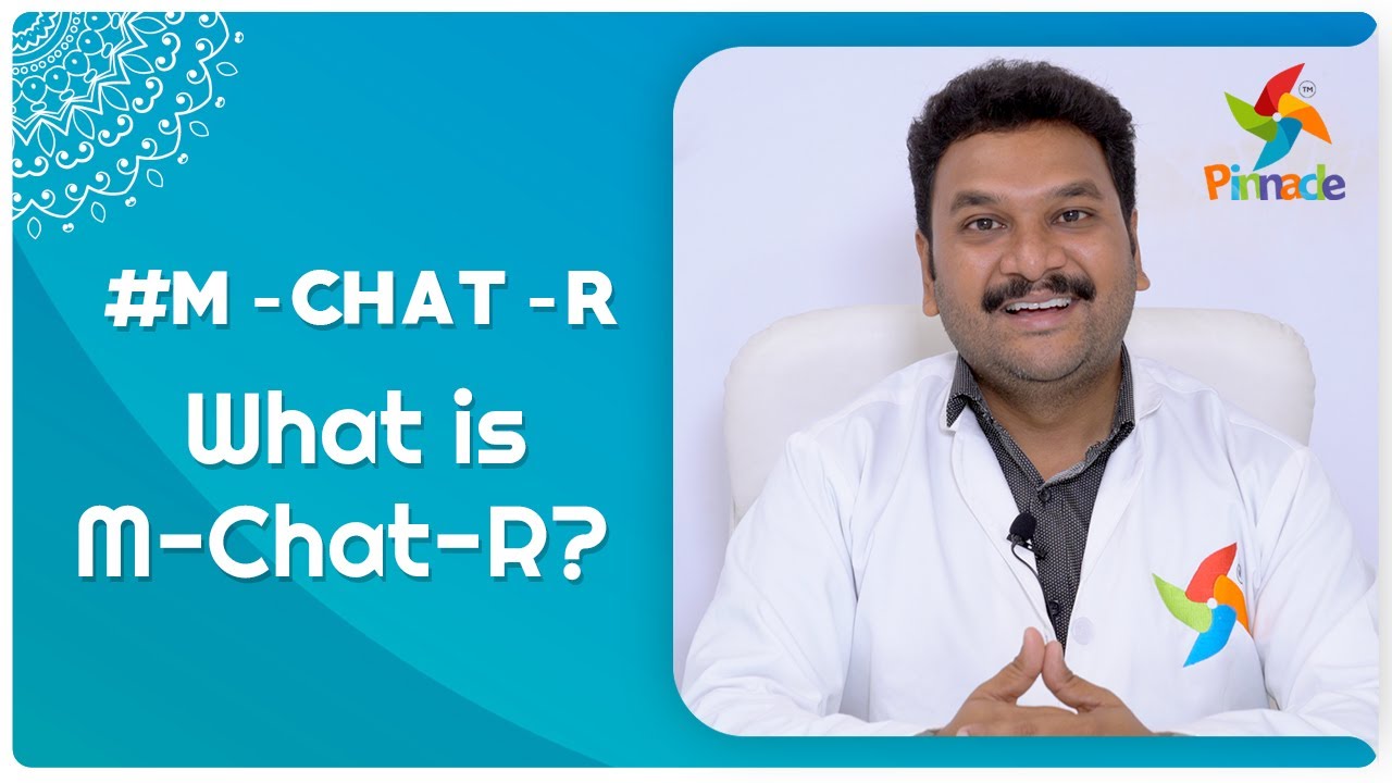 #M-CHAT-R - What Is M-Chat-R ? - | Pinnacle Blooms Network - #1 Autism Therapy Centres Network