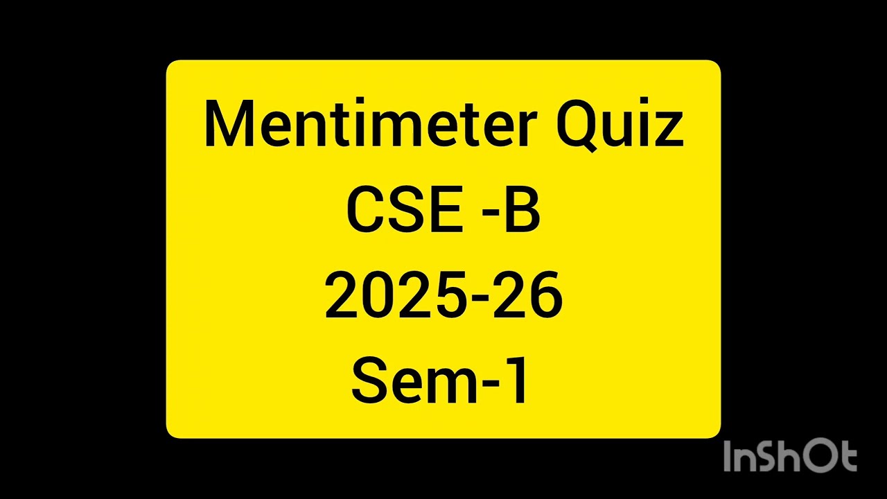 Mentimeter Quiz 2025-26 CSE-B Sem -I