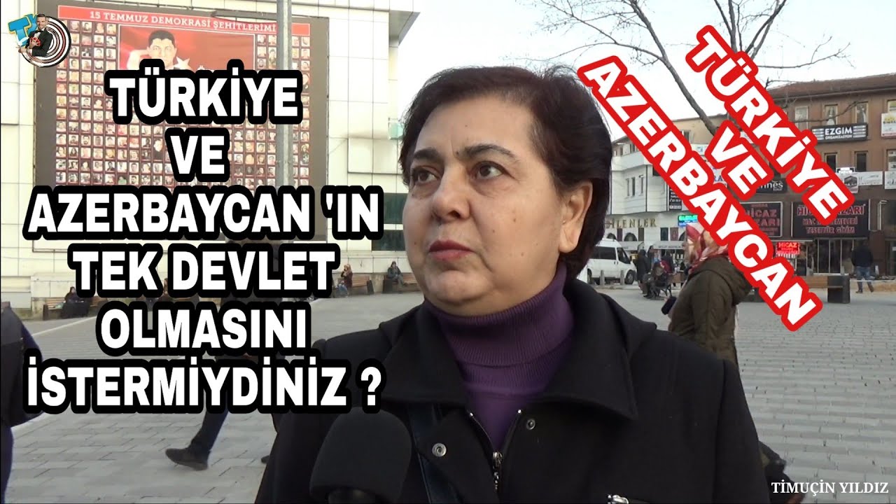 Türkiye Ve Azerbaycan 'ın Tek Bir Devlet Olmasını İstermiydiniz ? - Azerbaycan 'ı Nasıl Bilirsiniz ?
