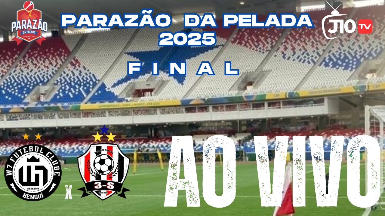 PARAZ&Atilde;O DA PELADA AO VIVO: W7X3-S |GRANDE FINAL