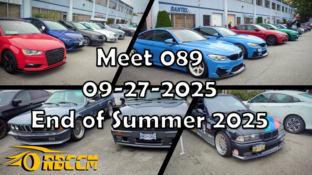 RBCCM Carmeet 089 09-27-25 - End of Summer Meet 2025 ft. Nova North Shore, LowermainlandEuros & More