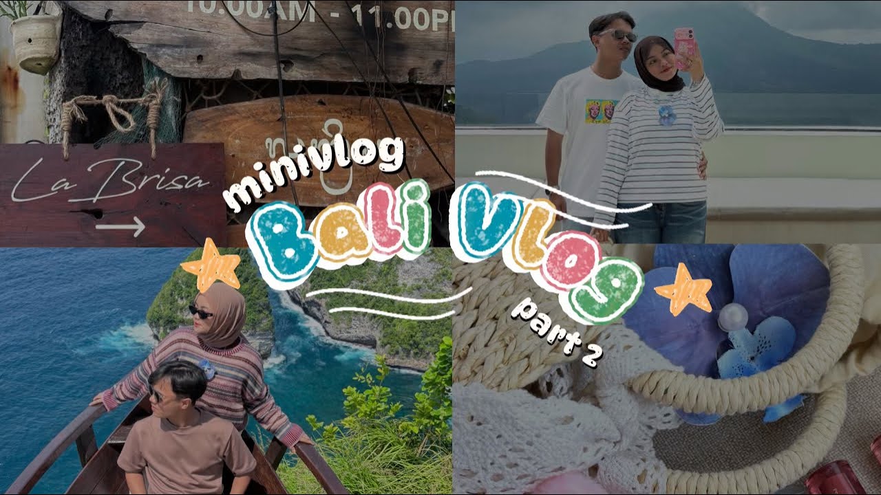 Bali Vlog Part 2 ☀️⛱️|| Nusa Penida, Desa Panglipura, Lake Garden, La Brisa, tari kecak uluwatu👹
