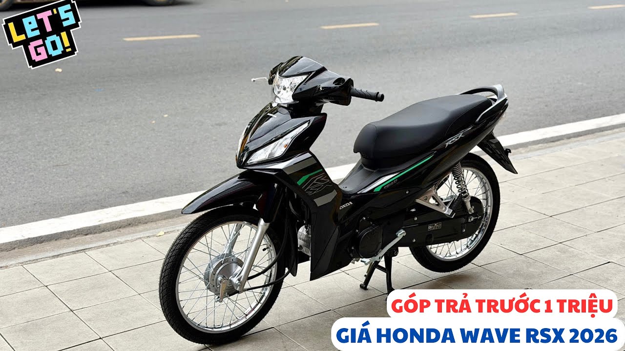 Giá Honda WAVE RSX 2026 Đen Xanh & Ưu Đãi Trả Góp Chỉ Với 1 Triệu Mới Nhất 01/26 | Tuấn Hồng Đức 6