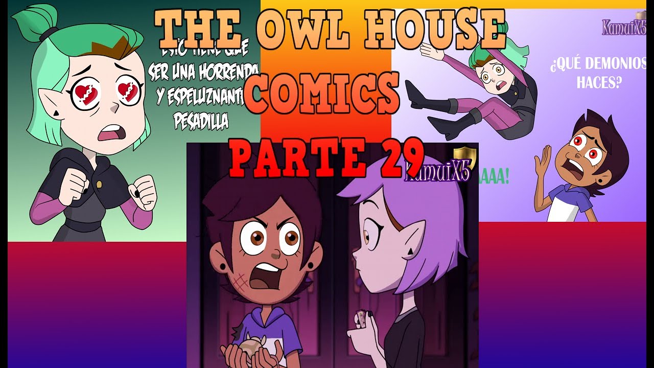THE OWL HOUSE COMICS EN ESPAÑOL - PARTE 29