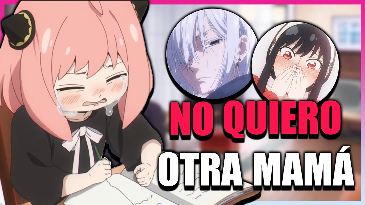 Cuando NO QUIERES que cambien a tu MAMÁ por una GATA ROMPE HOGARES 💔 | Spy x Family (Capítulo 21)