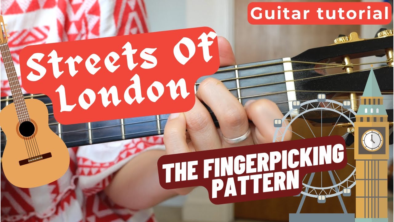 Fingerpicking Tutorial Streets of London | See description for chords