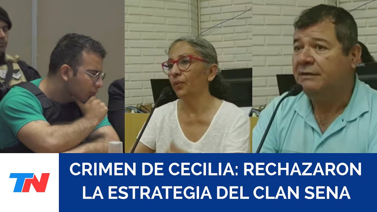 Juicio por Cecilia Strzyzowski: rechazaron la estrategia de los Sena para conseguir domiciliarias