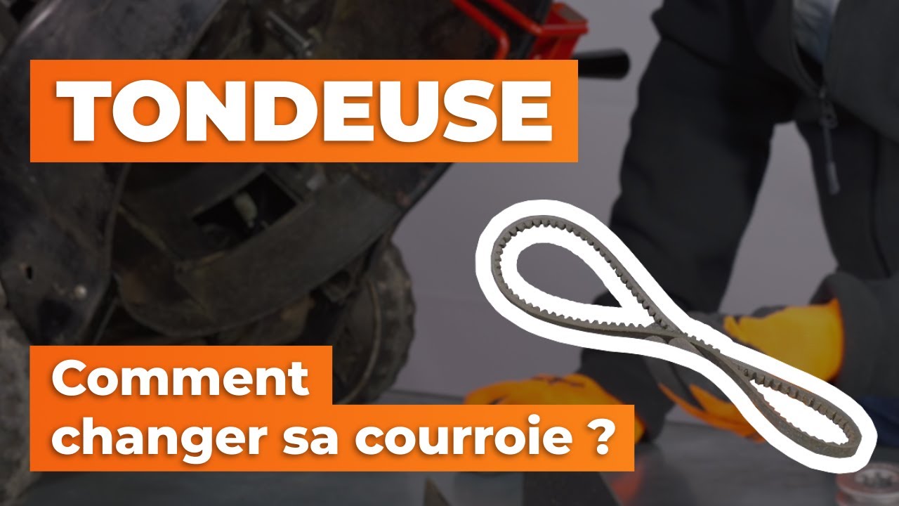 Tondeuse - Remplacement de la courroie et r&eacute;glage tension