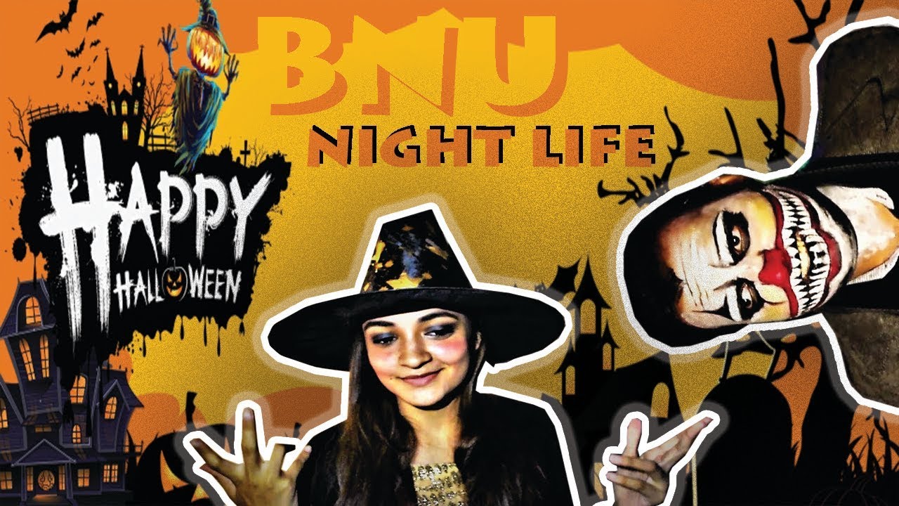 bnu HALLOWEEN PARTY | University Night Life | Here Comes Asjad
