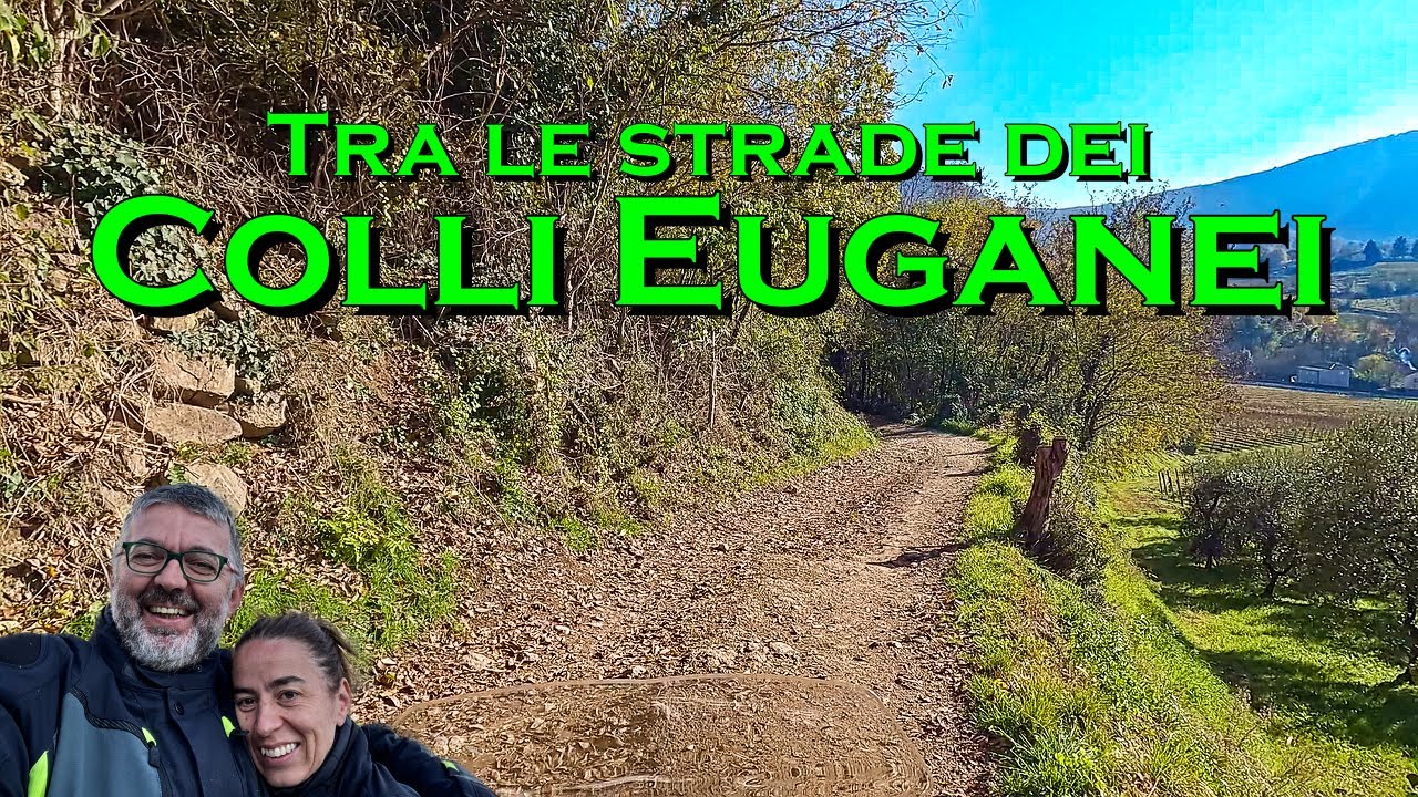 Colli Euganei strade improbabili