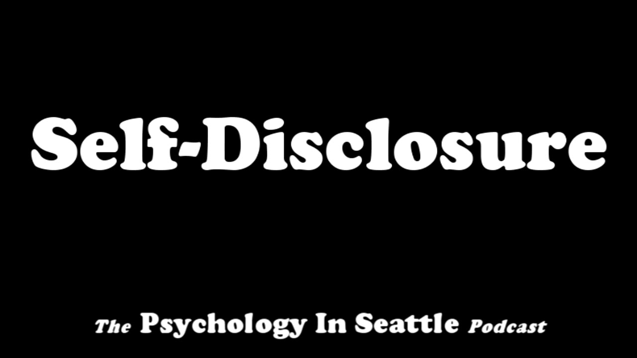Self Disclosure