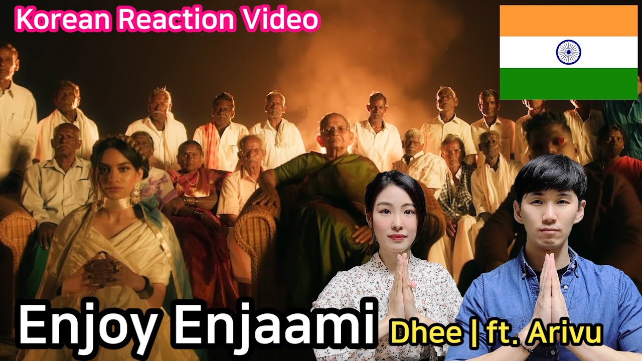 Видео реакции корейцев | Наслаждайтесь Enjaami | Dhee при участии Arivu