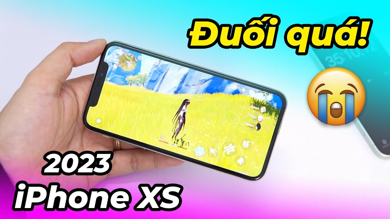 [2023] Test game iPhone XS - Apple A12 đuối quá rồi? Trụ được 20 phút là tụt sấp mặt?