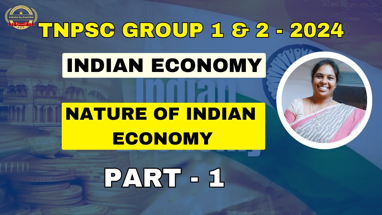 TNPSC GROUP 1/2/2a  -  NATURE OF INDIAN ECONOMY - PART 1 