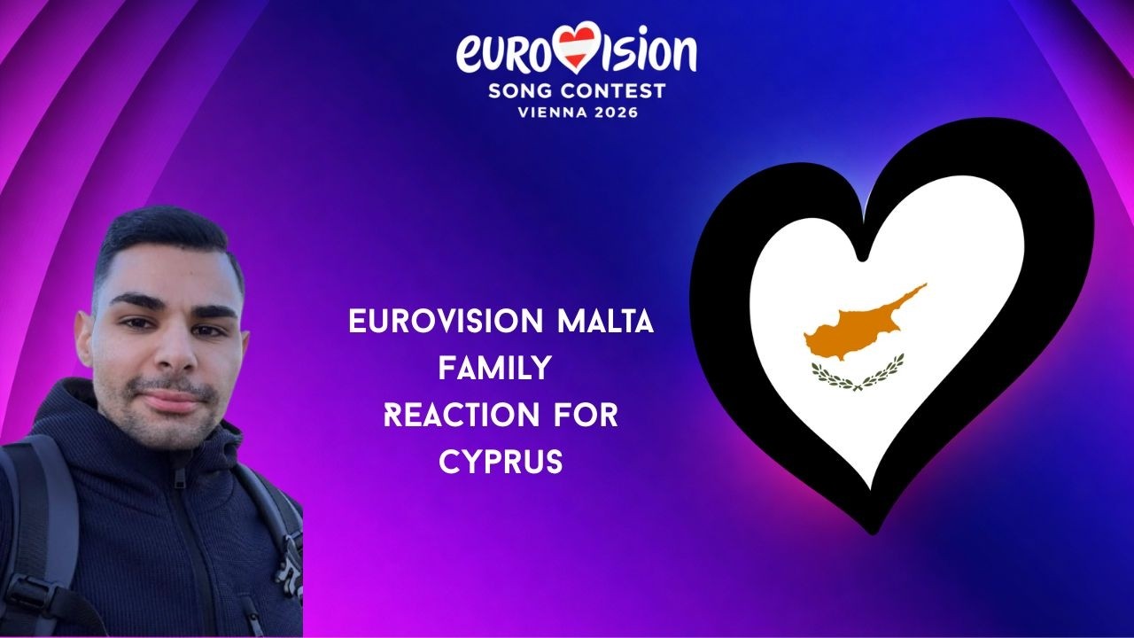 Cyprus 2026 Reaction - Eurovision Malta Family