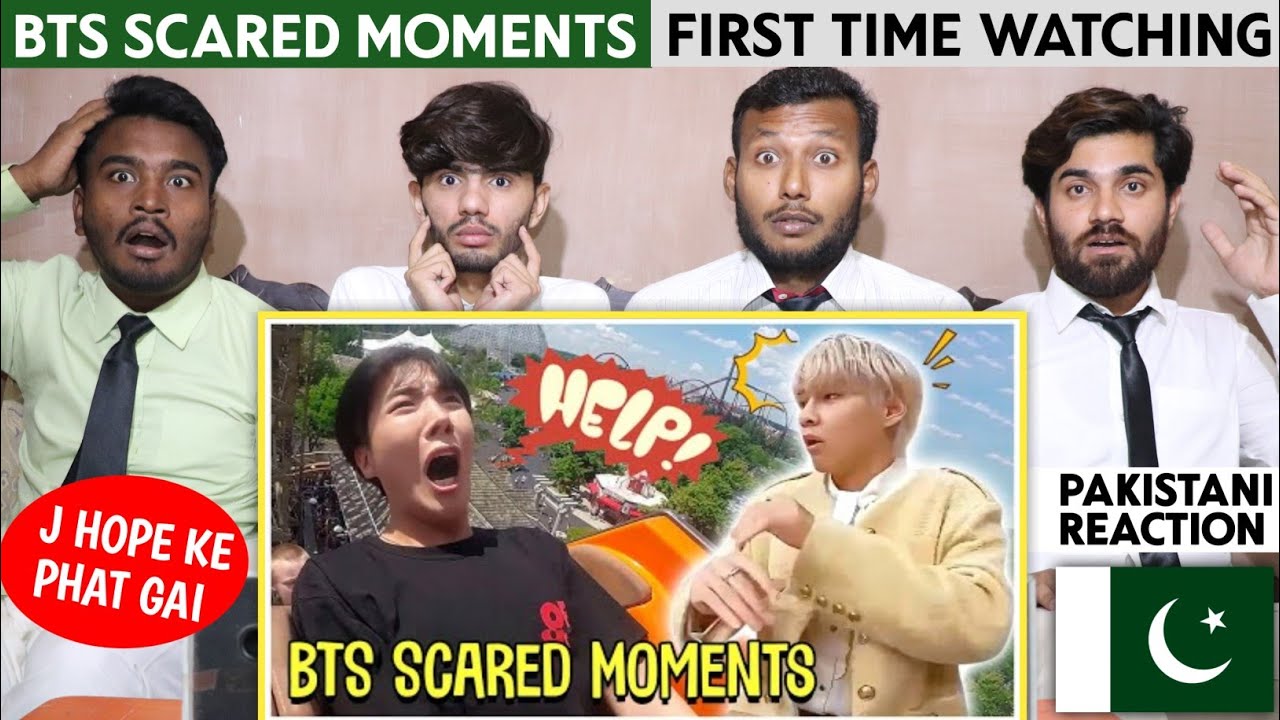 Bts Scared Moments - Pakistani Reaction