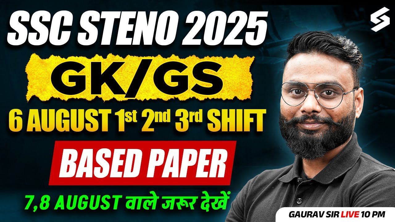 SSC Stenographer 2025 GK GS Paper Review | SSC Steno GK GS Expected Question 2025 | by Gaurav Sir